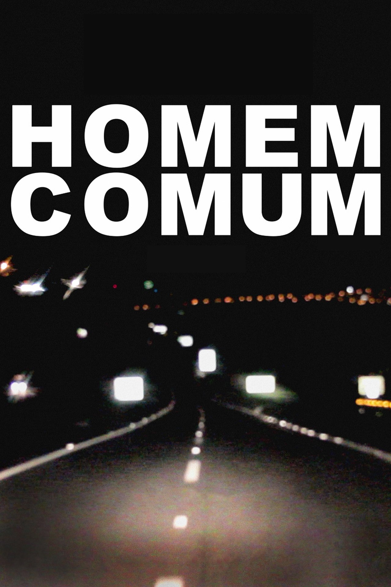 مشاهدة فيلم Homem Comum مترجم بدون اعلانات - بوستر