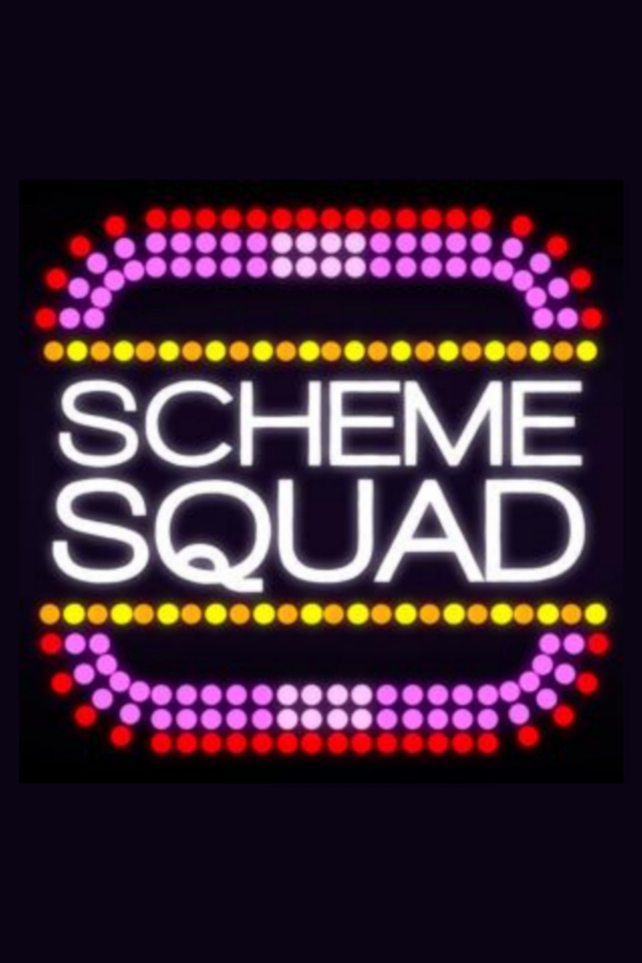 Scheme Squad Scheme Squad
