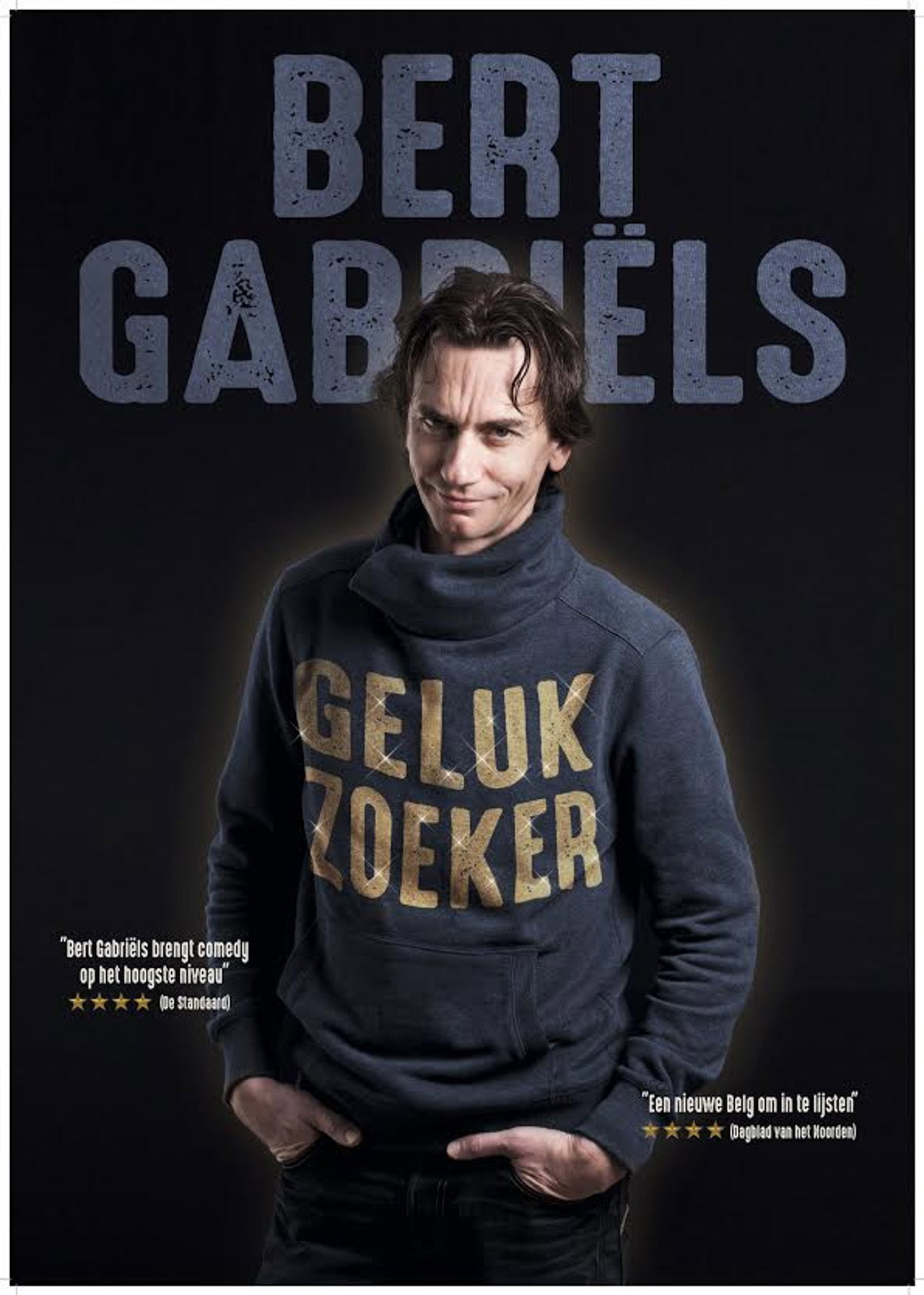 Bert Gabriëls: Gelukzoeker