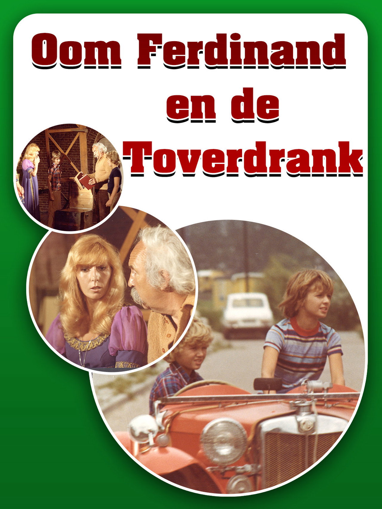 Oom Ferdinand en de toverdrank filmaffisch