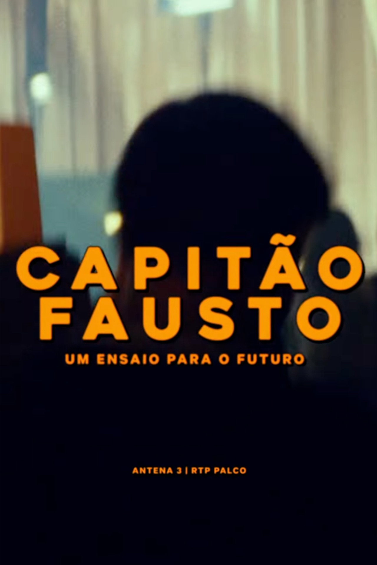 Capitão Fausto - Um Ensaio para o Futuro filmaffisch