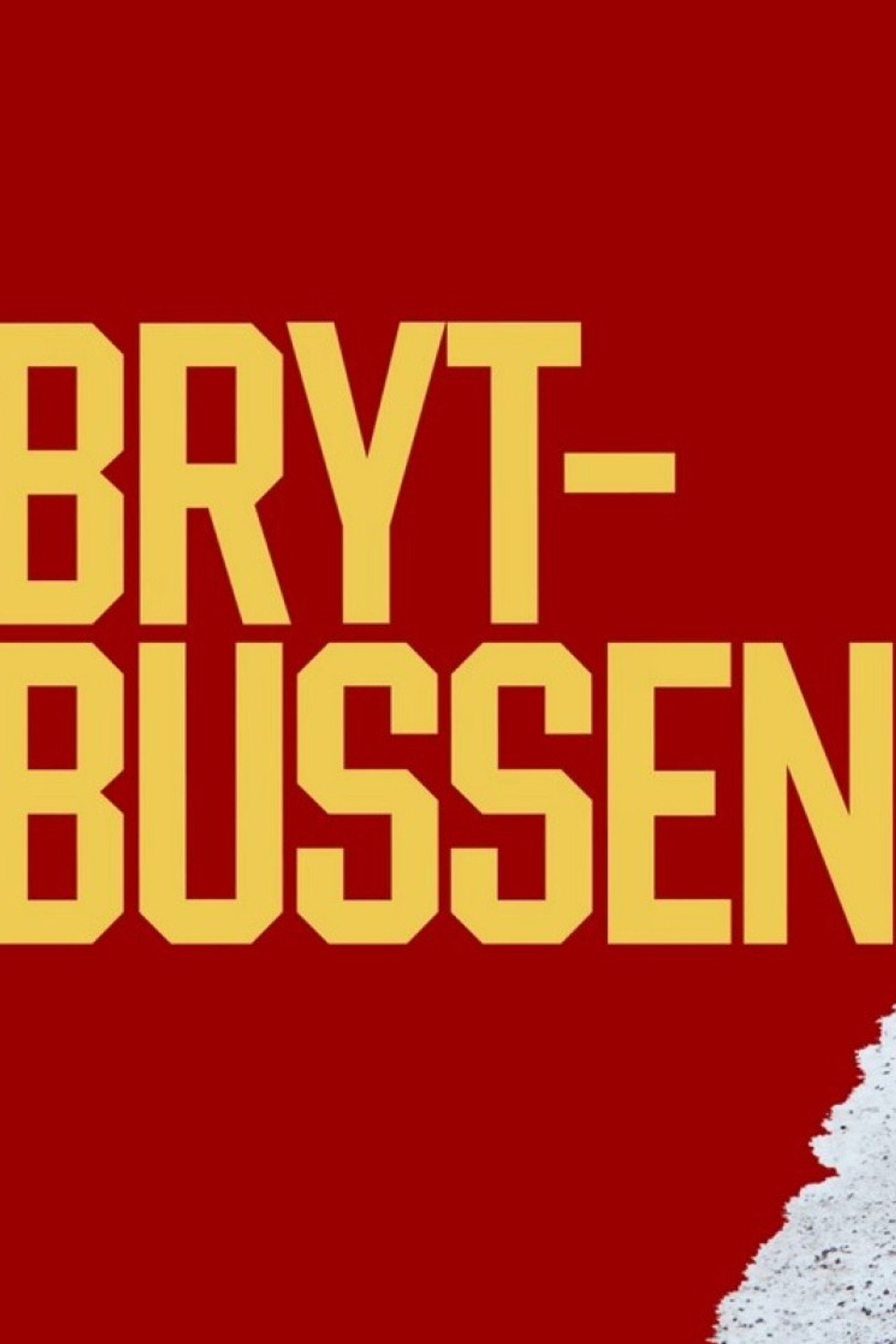 Brytbussen filmaffisch