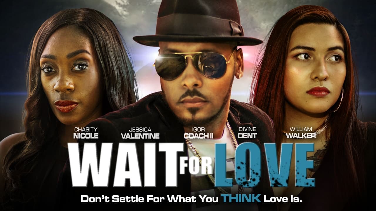 Wait for Love background