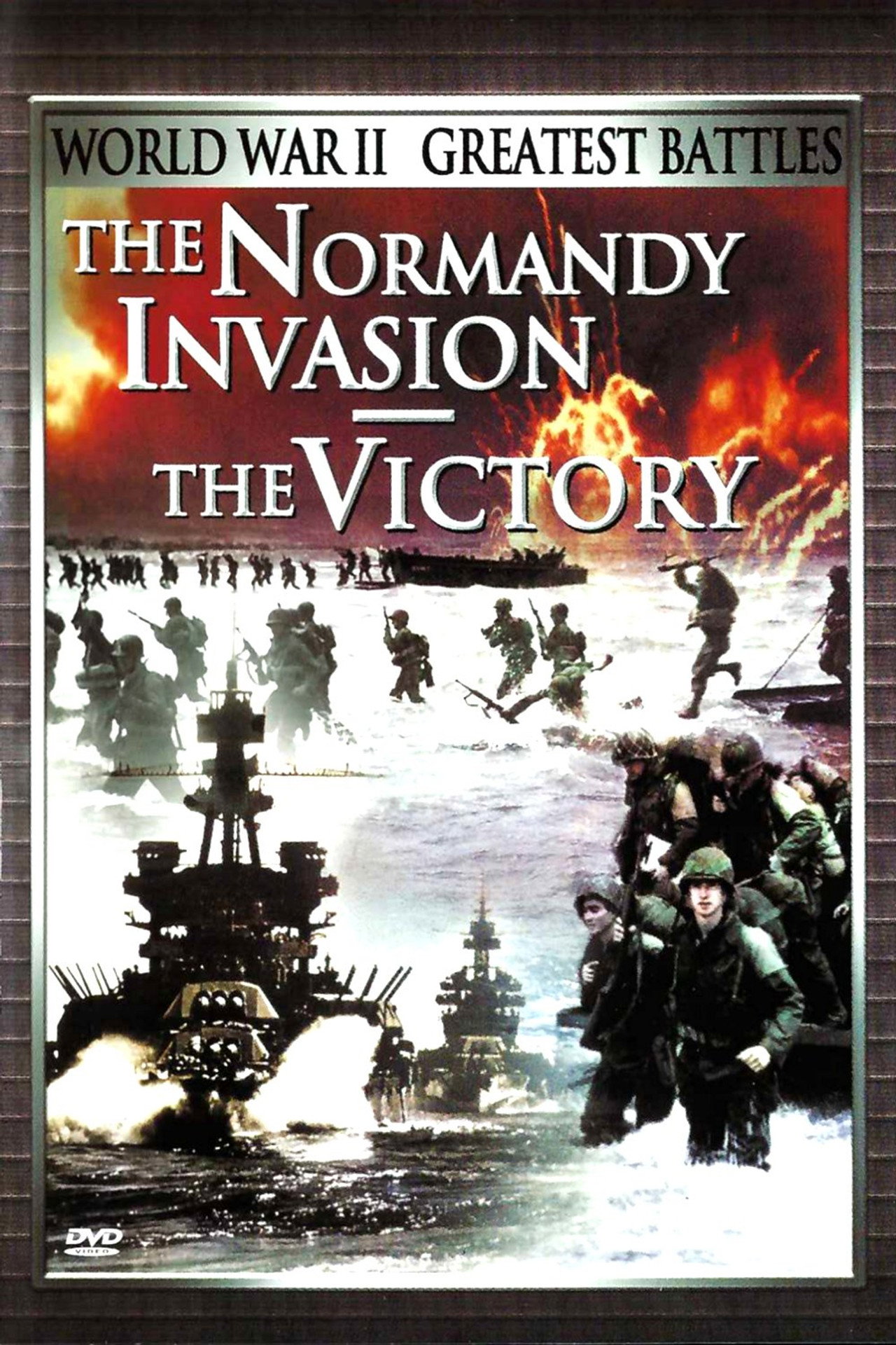 World War II Greatest Battles: The Normandy Invasion & The Victory
