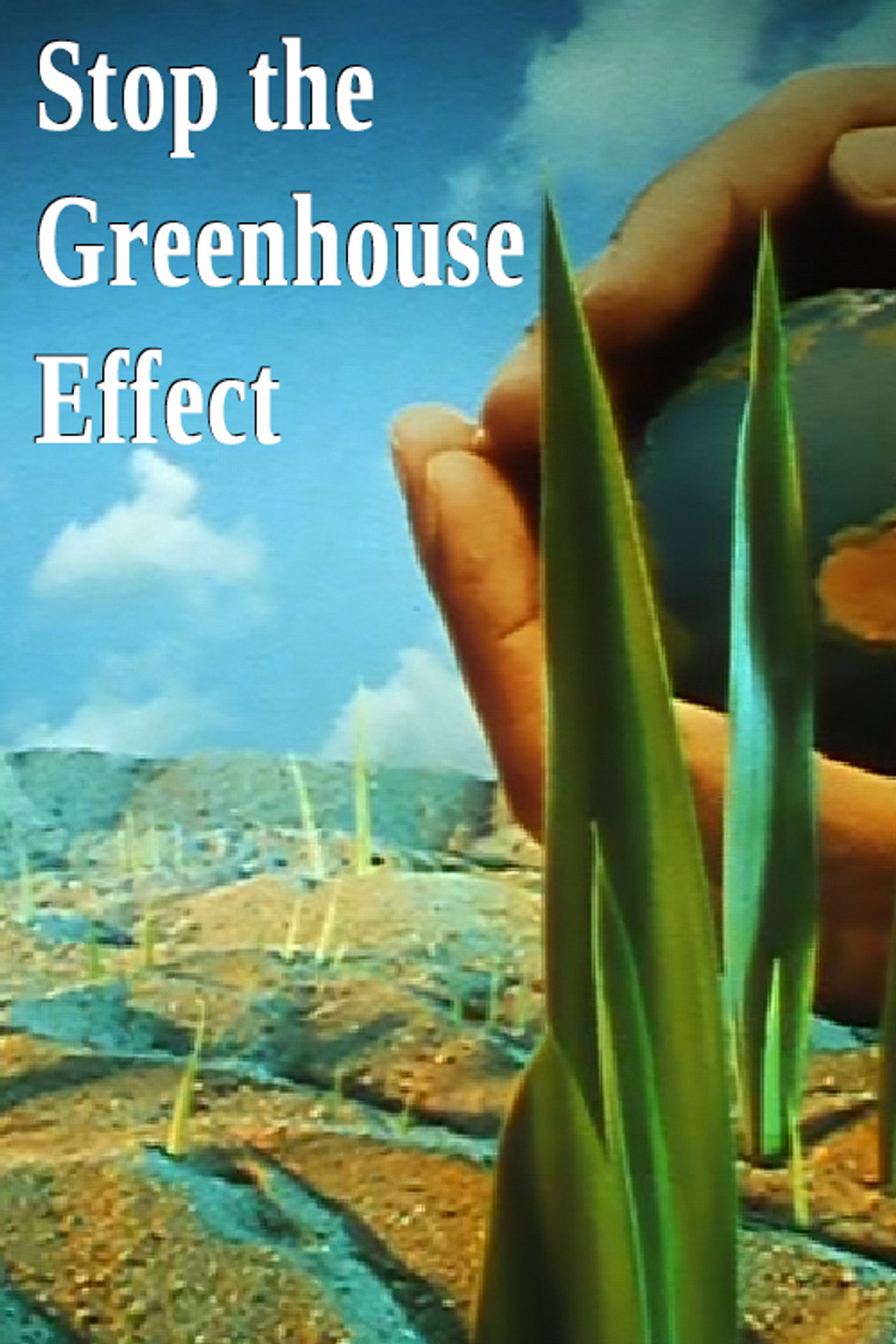 Stop the Greenhouse Effect filmaffisch