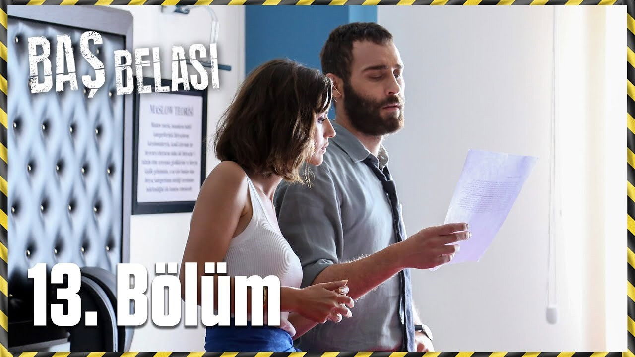 Baş Belası — Épisode 13