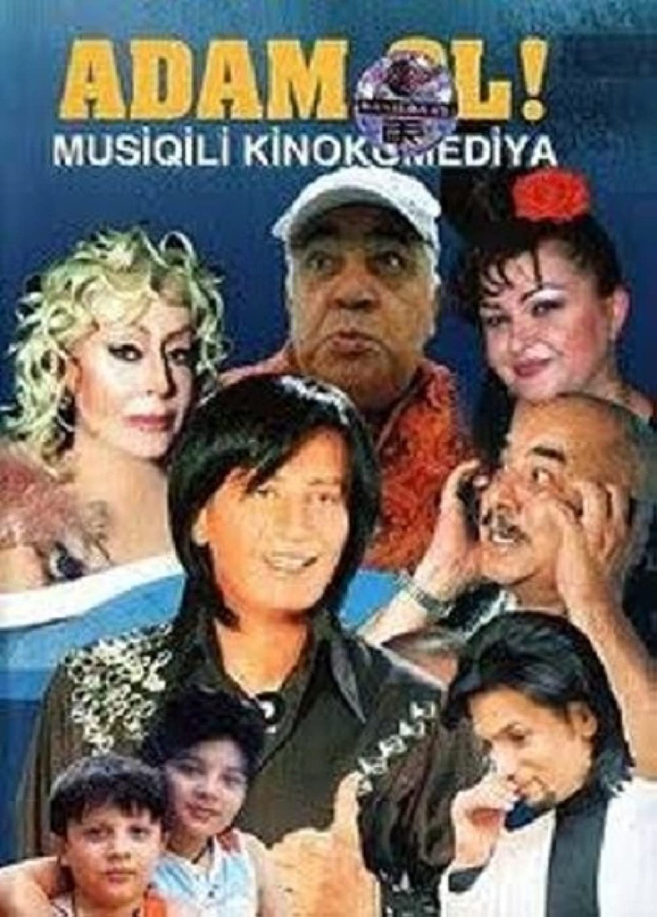 Adam ol! Adam ol!