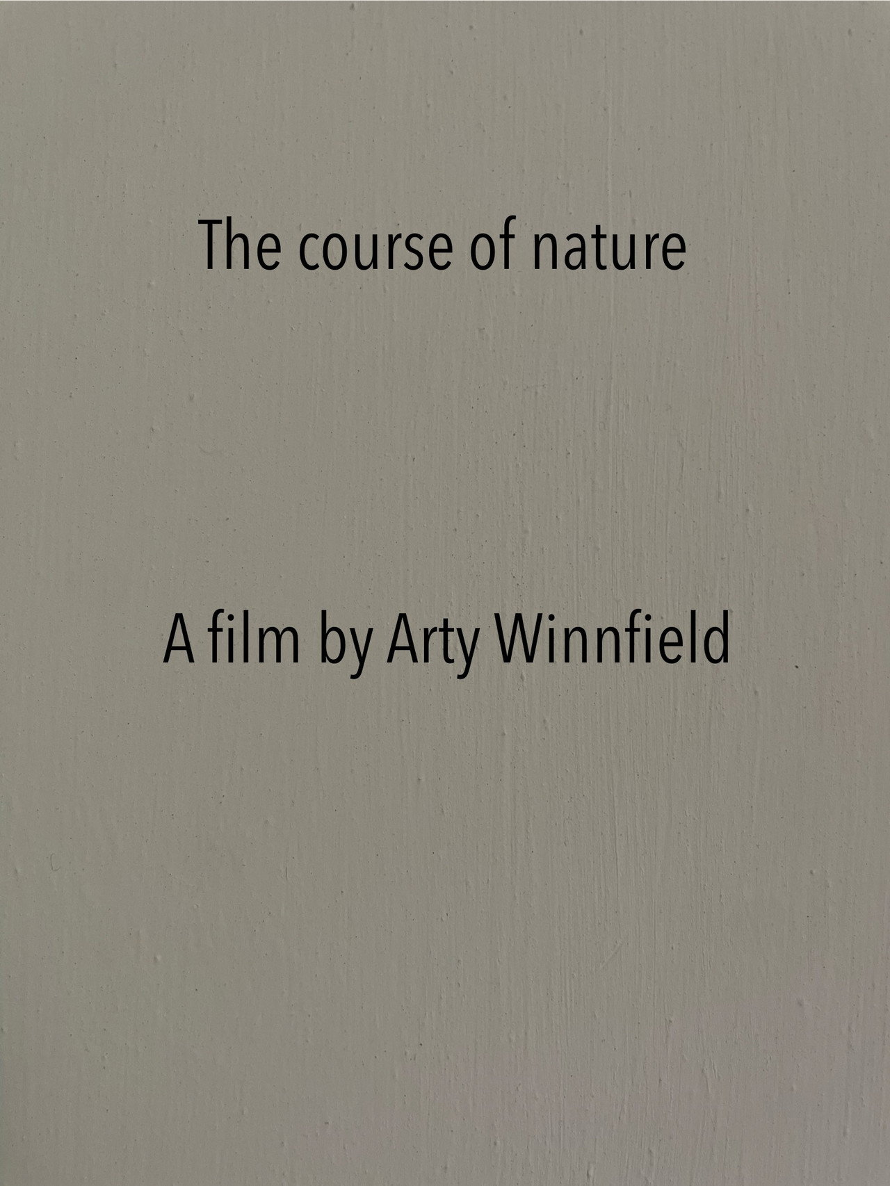 The course of nature
