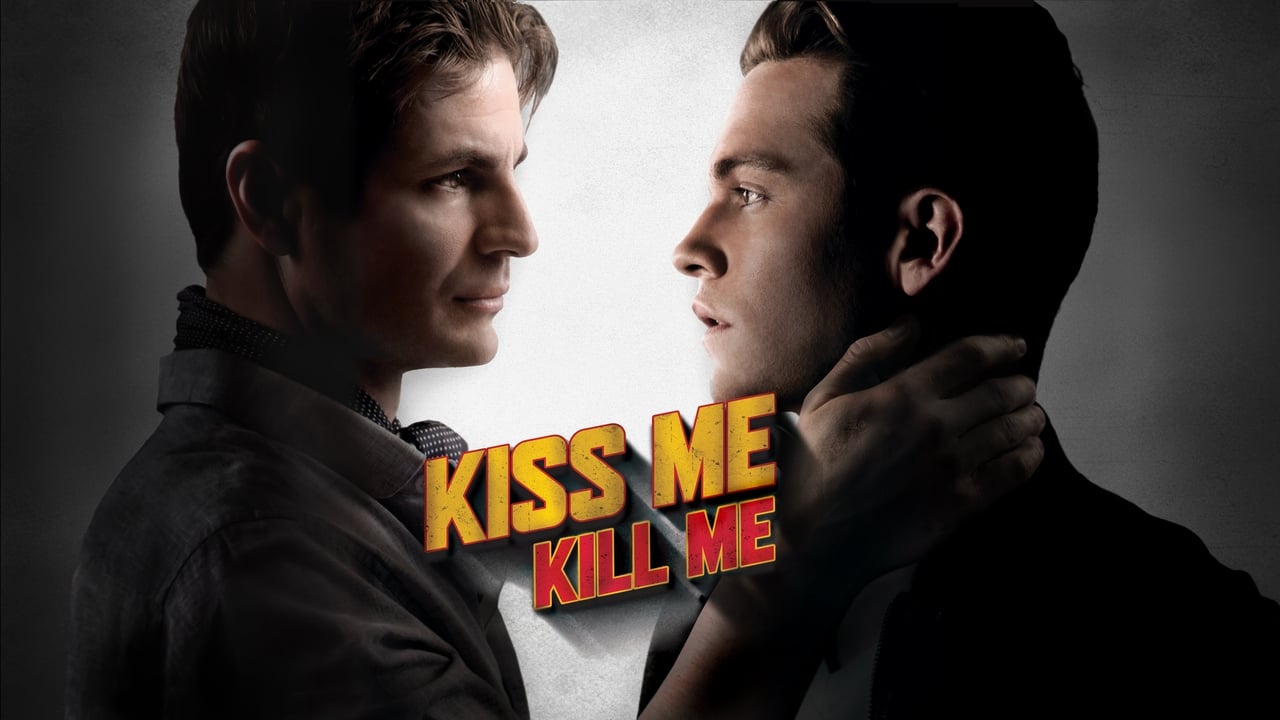 Kiss Me, Kill Me (2015)