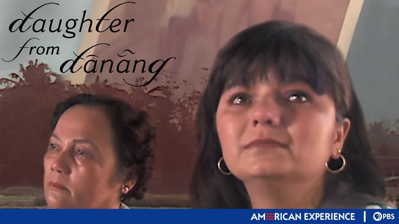 American Experience - Season 15 Episode 10 : Daughter from Danang