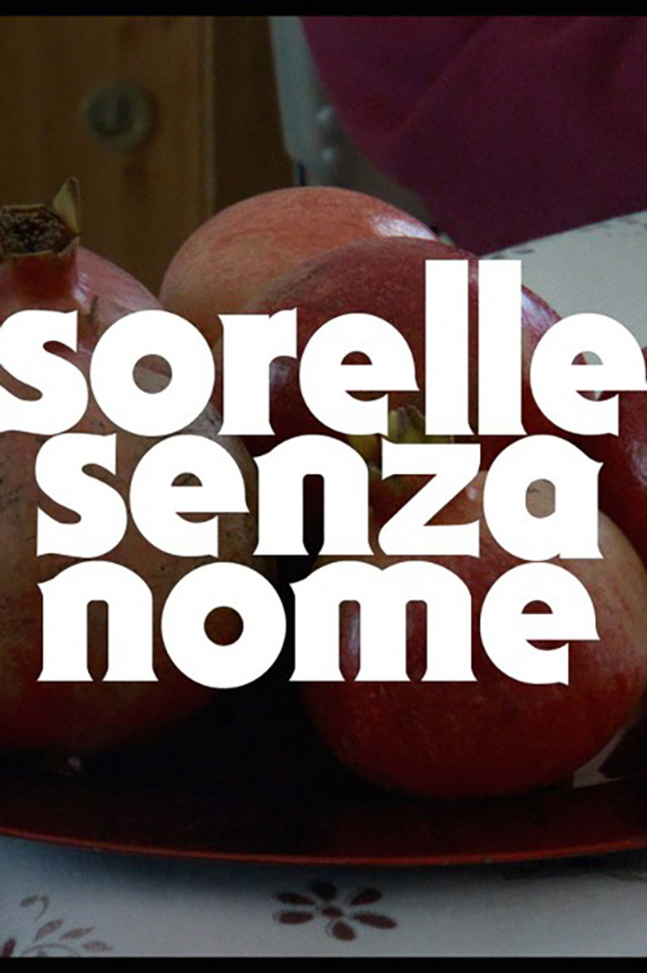 Sorelle Senza Nome filmaffisch