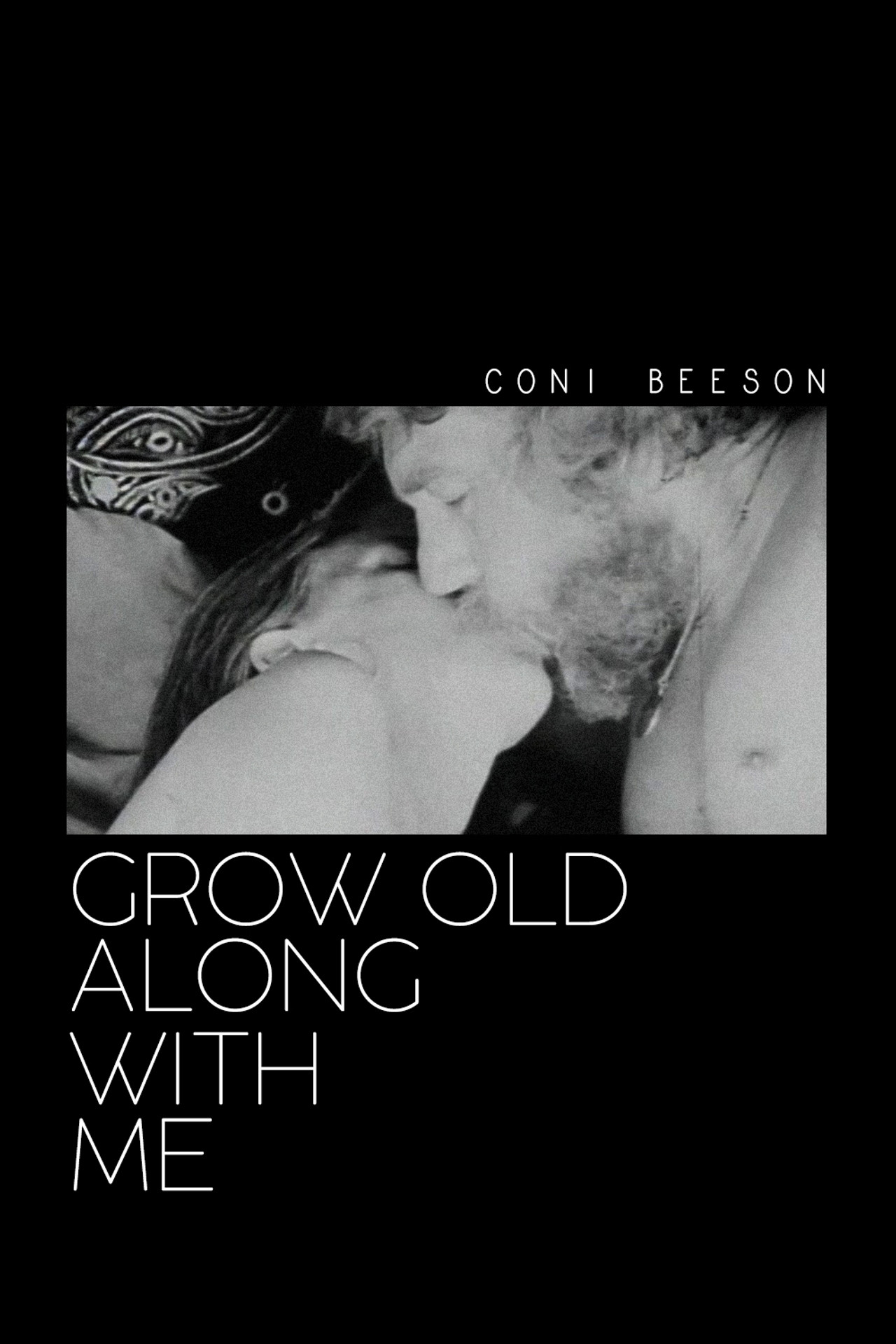 Grow Old Along with Me filmaffisch