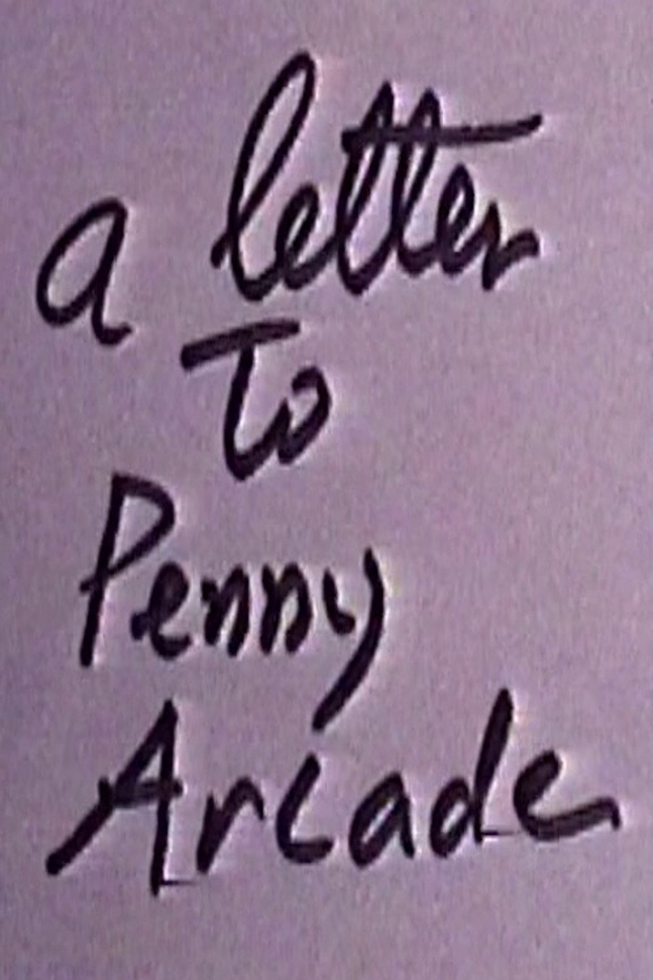 A Letter to Penny Arcade poster