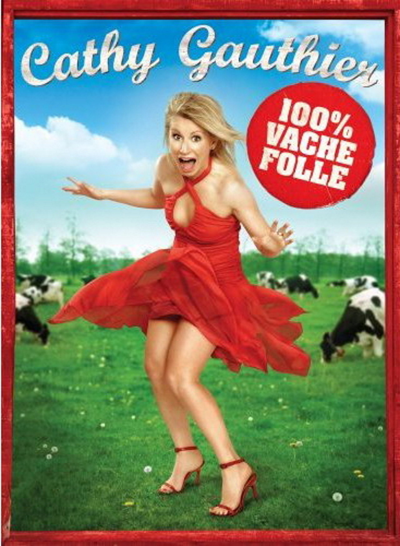 Cathy Gauthier: 100% vache folle filmaffisch