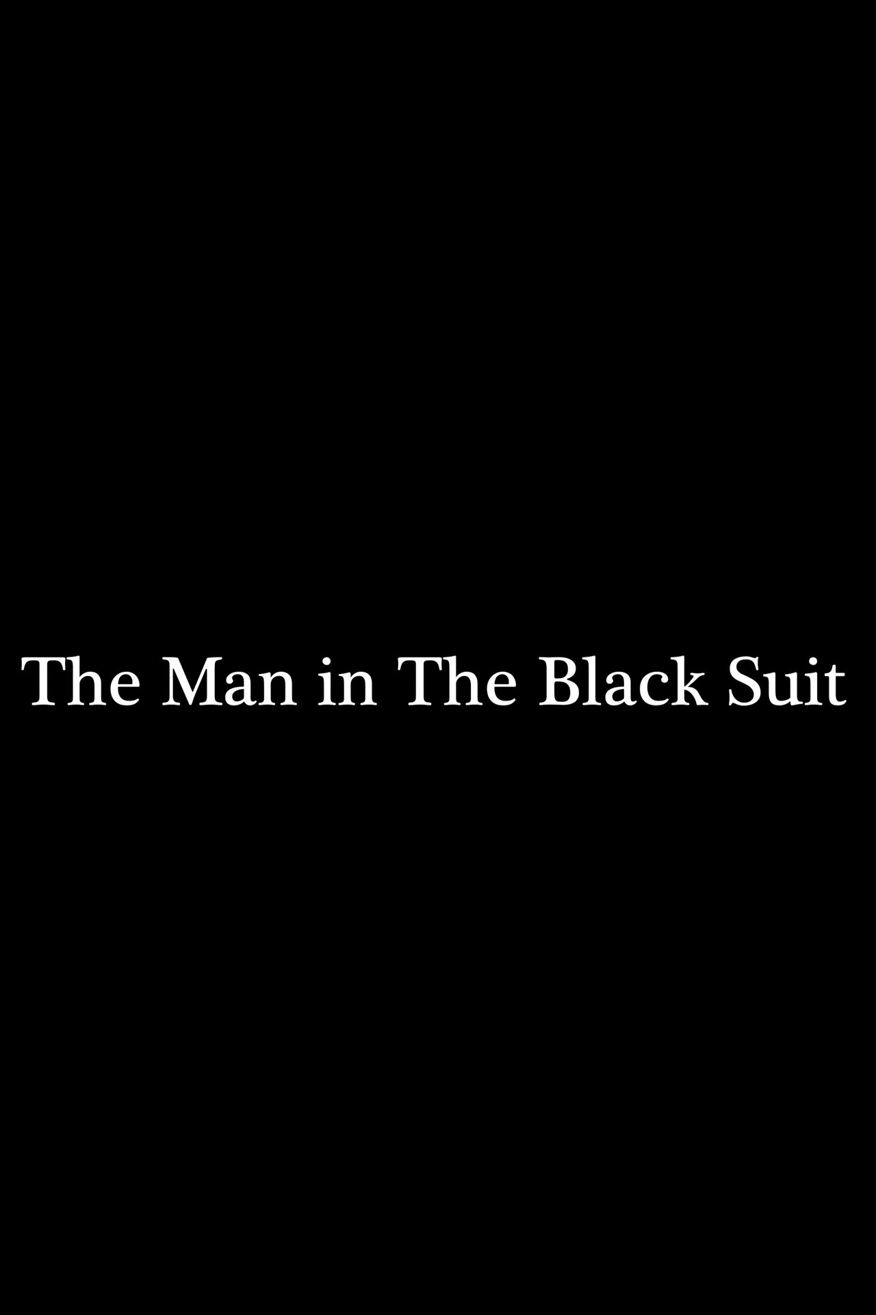 The Man in the Black Suit