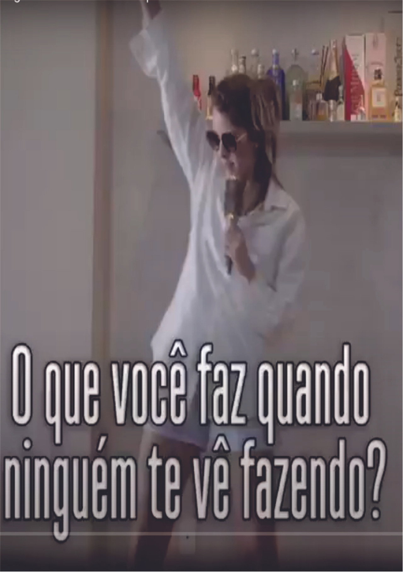 O que voce faz quando ninguem te ve fazendo filmaffisch