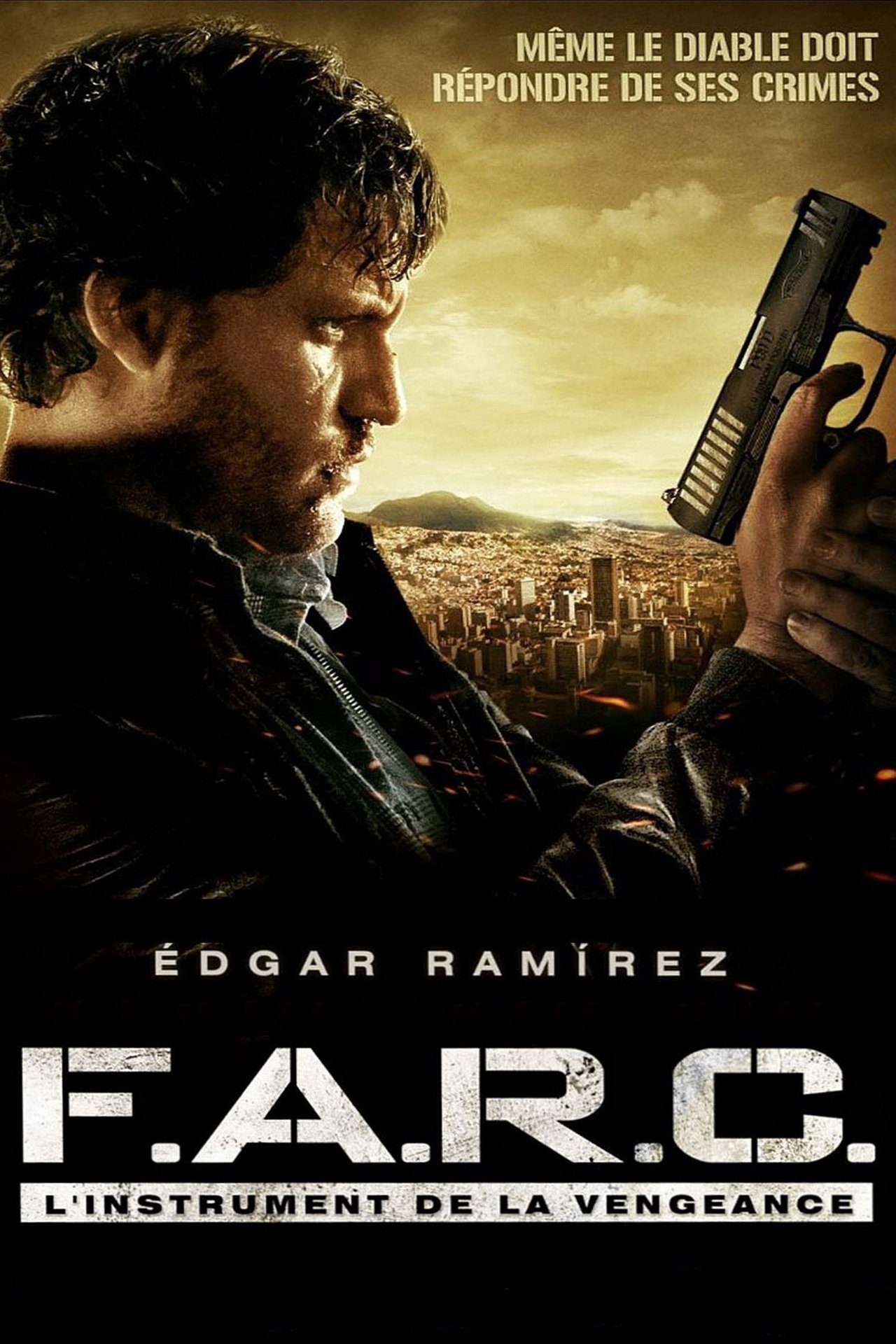 F.A.R.C. L'instrument de la vengeance poster