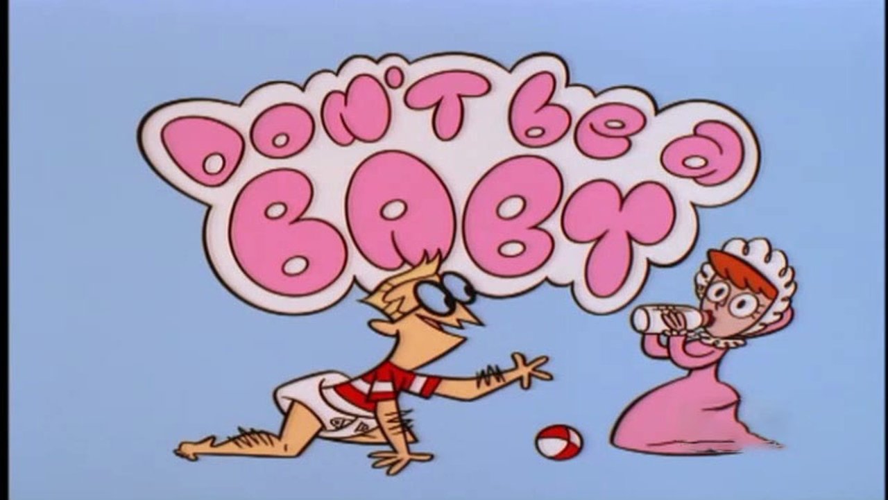 Dexter's Laboratory - Season 2 Episode 54 : Don't Be a Baby