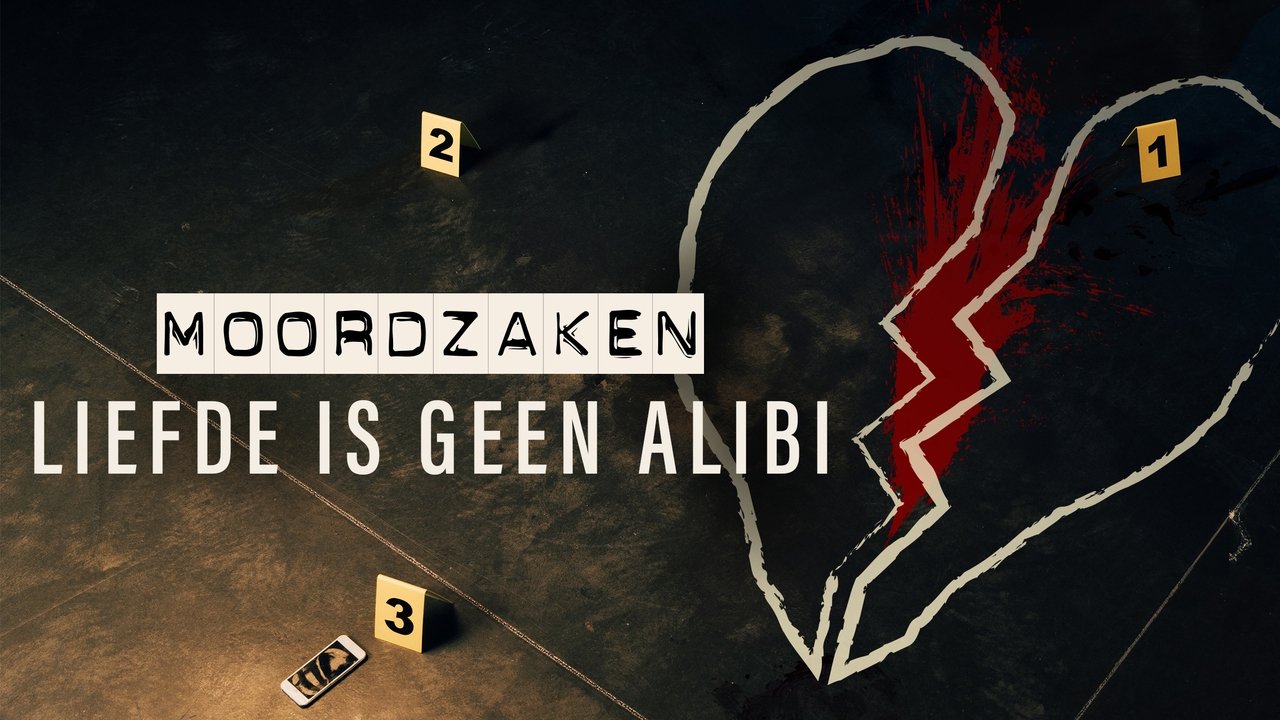 Moordzaken: Liefde is geen Alibi