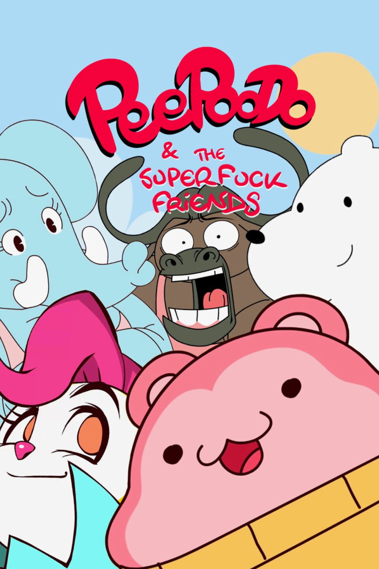 Peepoodo & The Super Fuck Friends affisch