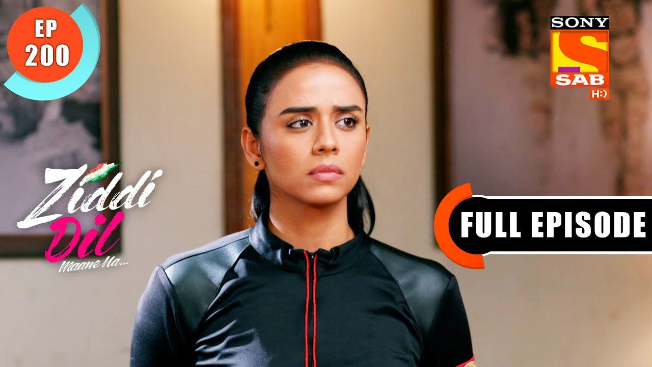 Ziddi Dil Maane Na — Épisode 200