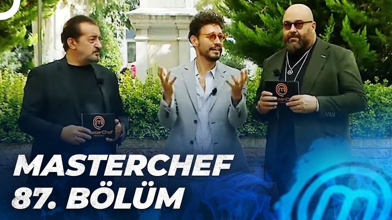 MasterChef Türkiye - Season 5 Episode 87 : Episode 87