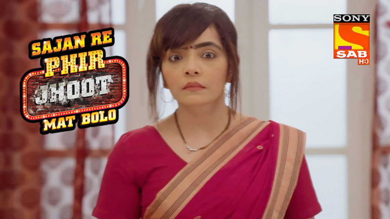 Sajan Re Phir Jhoot Mat Bolo — Épisode 134