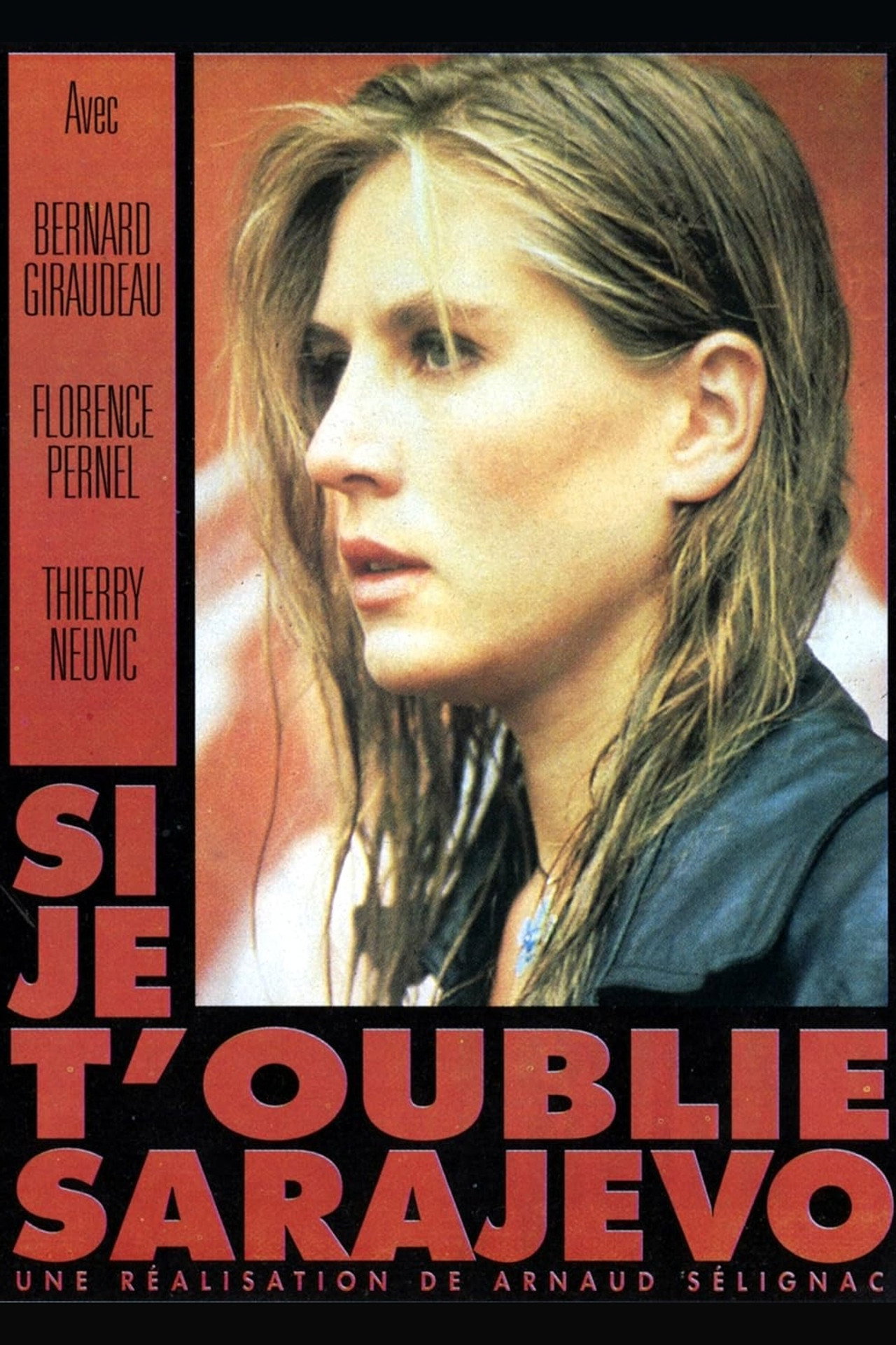 Si je t'oublie Sarajevo