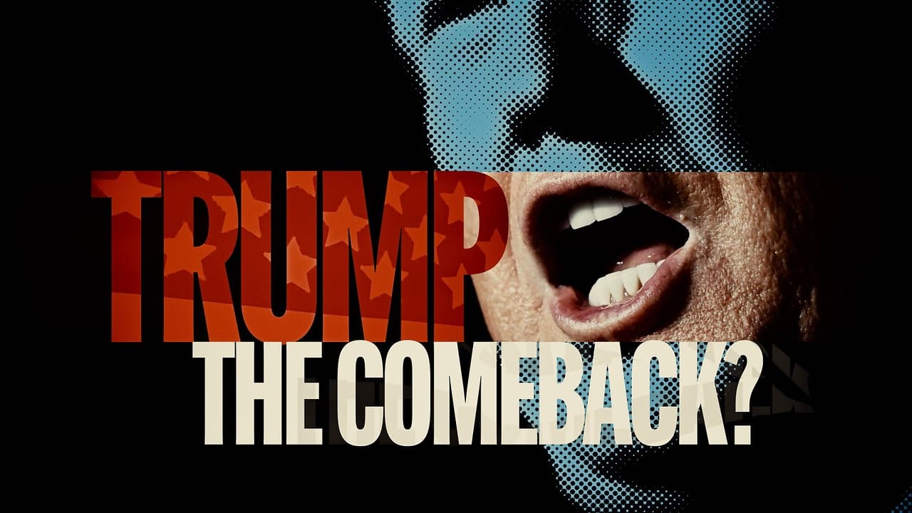 Trump: The Comeback? background