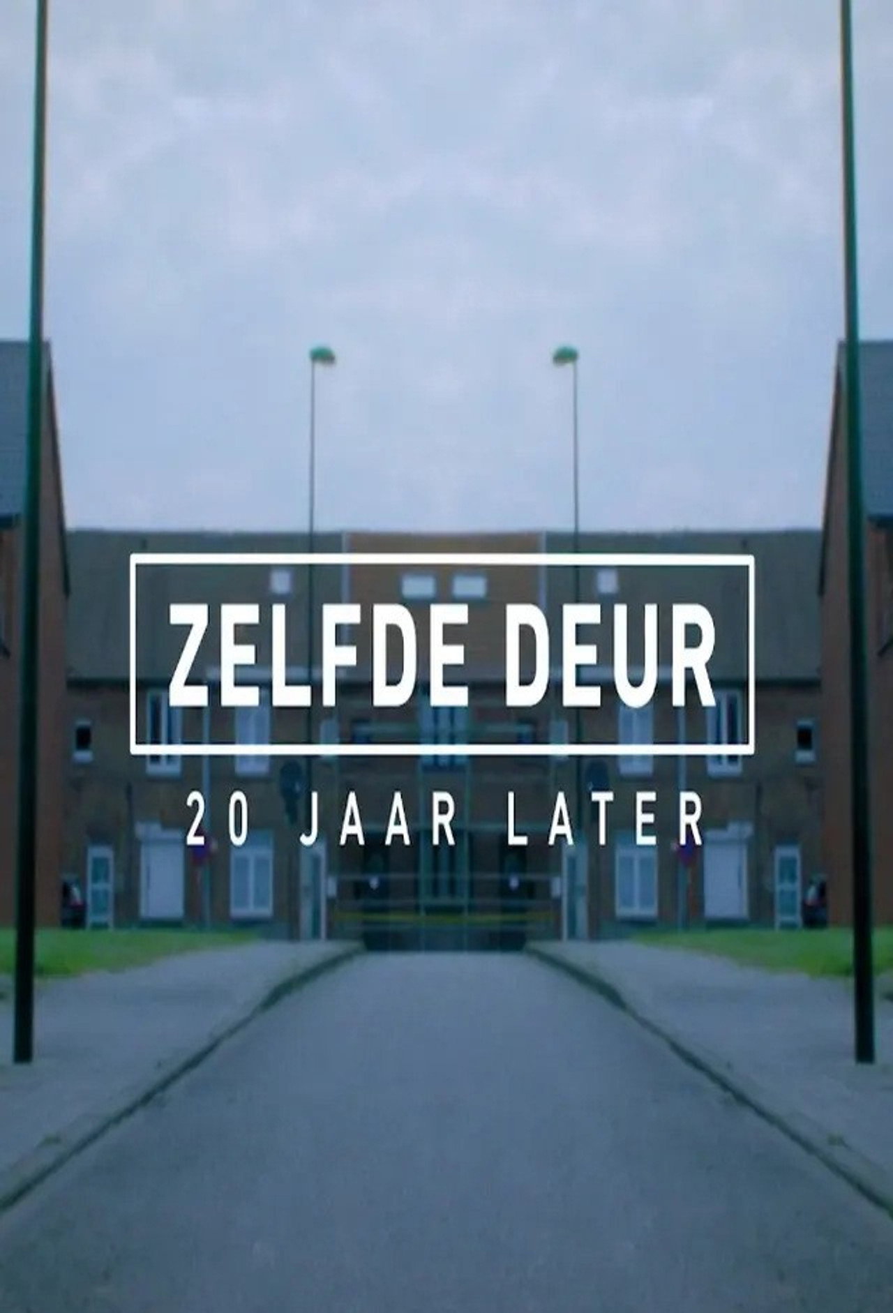 Zelfde deur, 20 jaar later affisch
