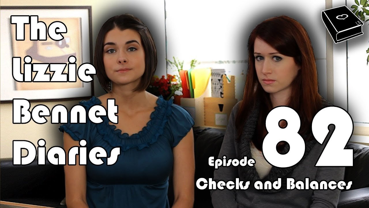 The Lizzie Bennet Diaries - Season 1 Episode 82 : Checks and Balances