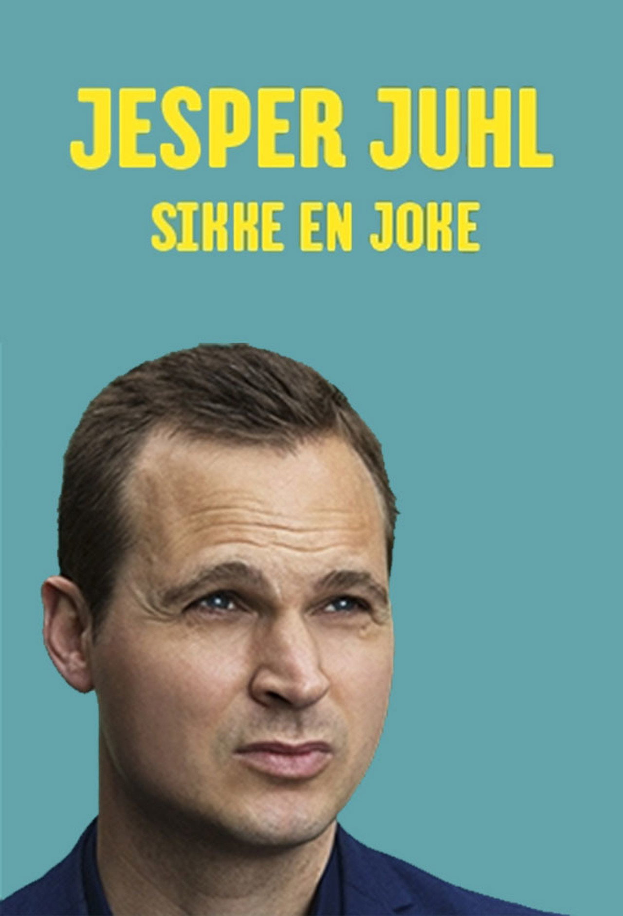 Jesper Juhl: Sikke En Joke filmaffisch