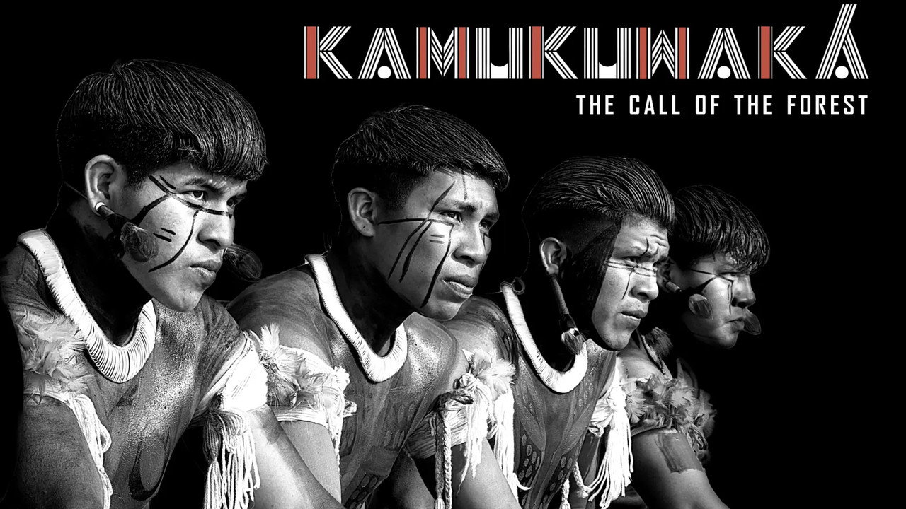 Watch Kamukuwaká - The Call of the Forest (2026) online free in HD