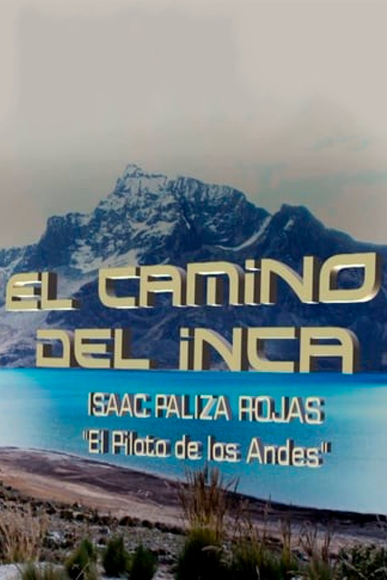 El Camino del Inca
