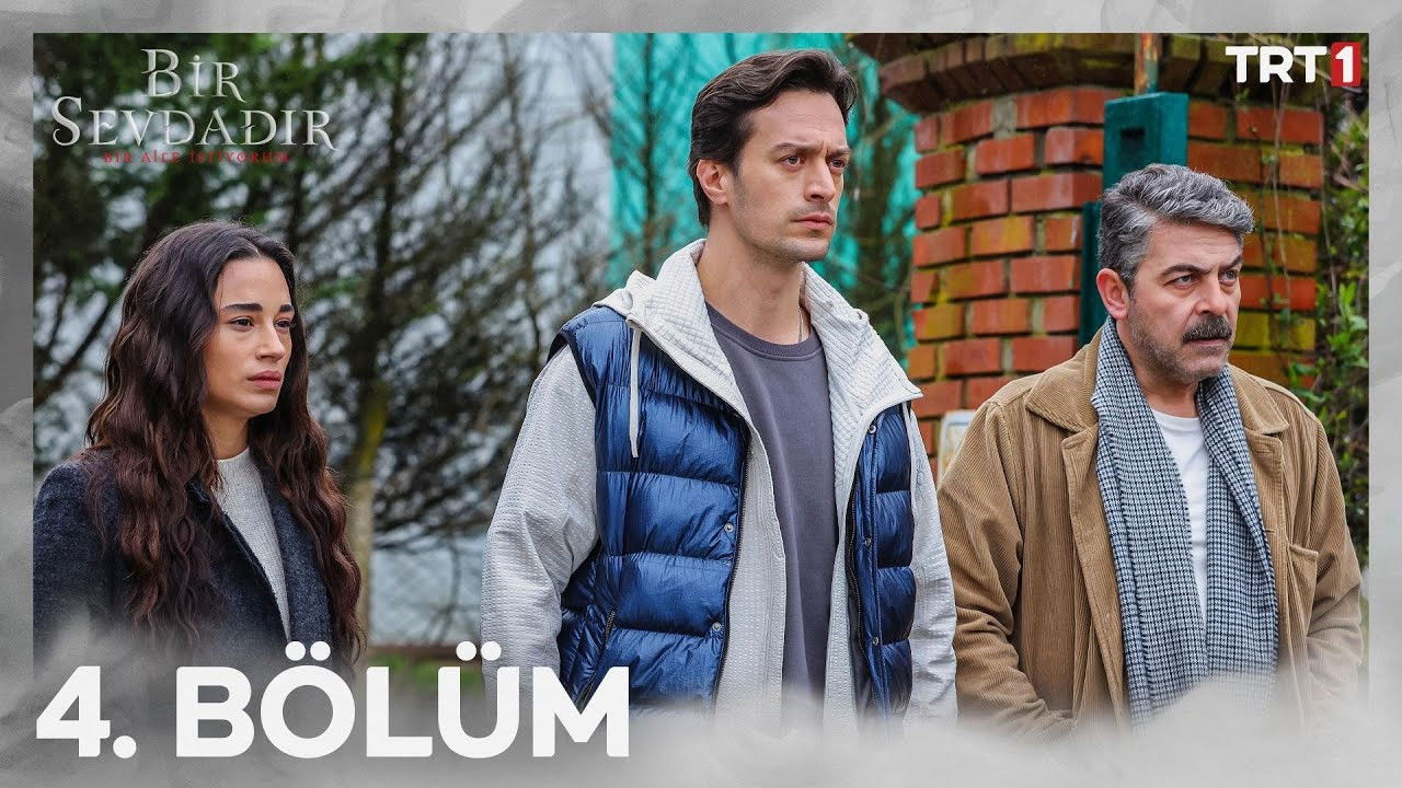 Bir Sevdadır — Épisode 4