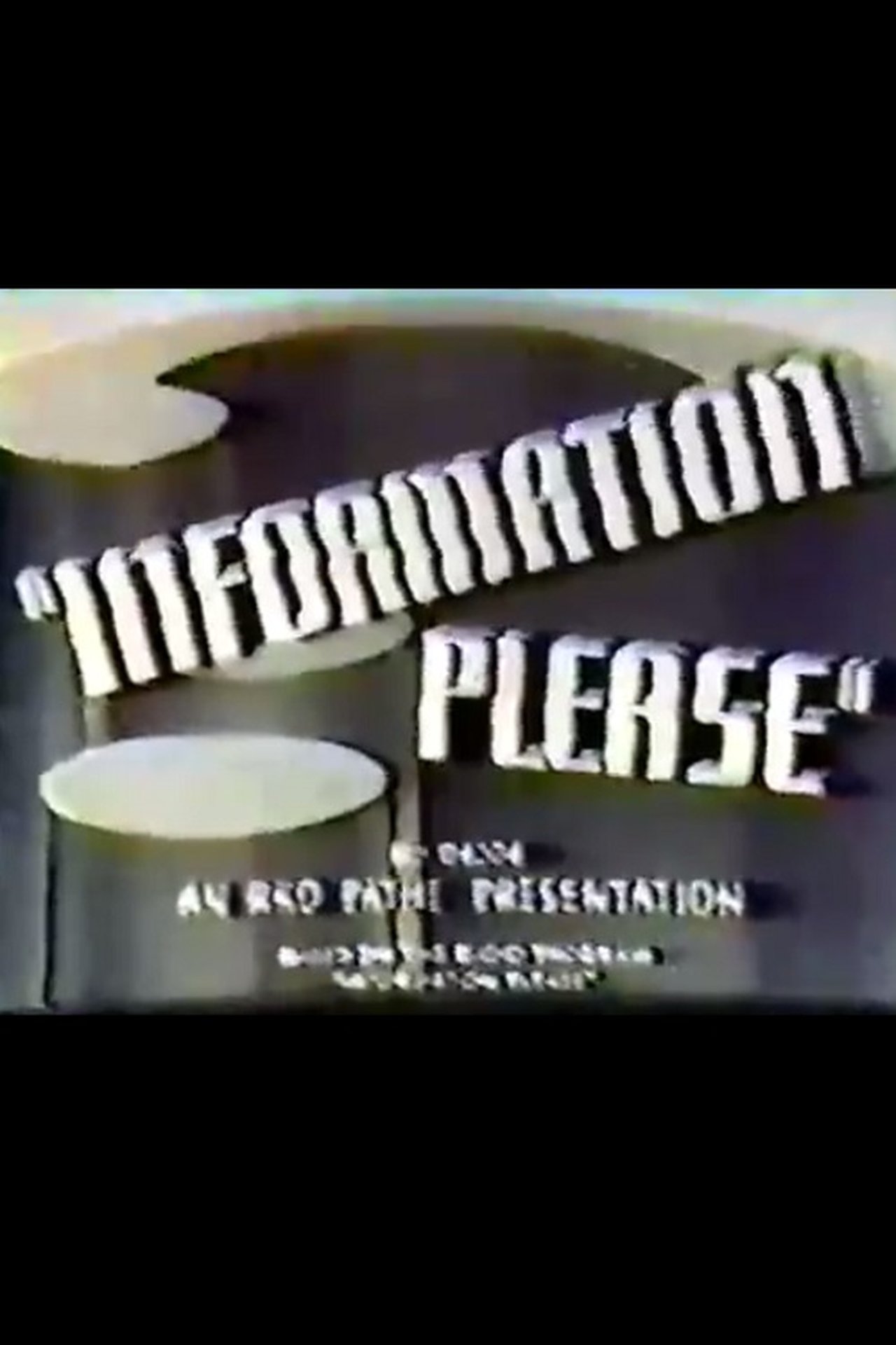 Information Please: Series 1, No. 1 Information Please: Series 1, No. 1