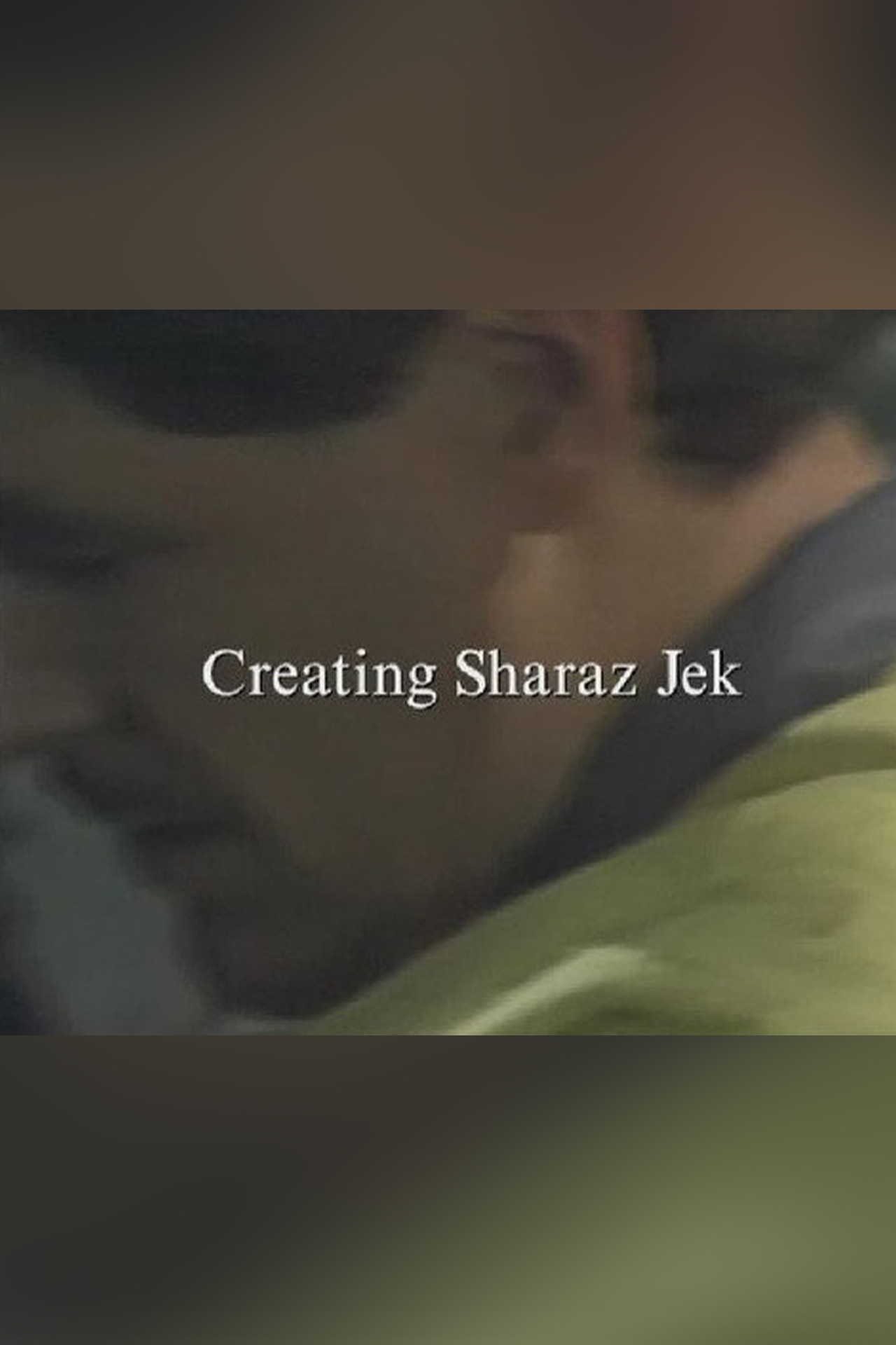 Creating Sharaz Jek filmaffisch