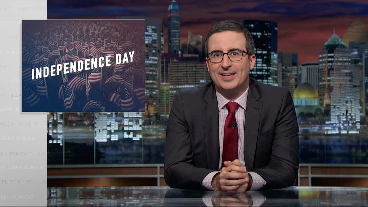 Last Week Tonight with John Oliver - Season 0 Episode 37 : Independence Day