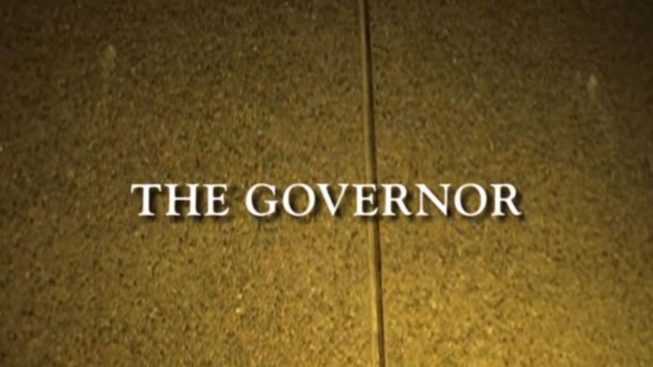 The Governor background