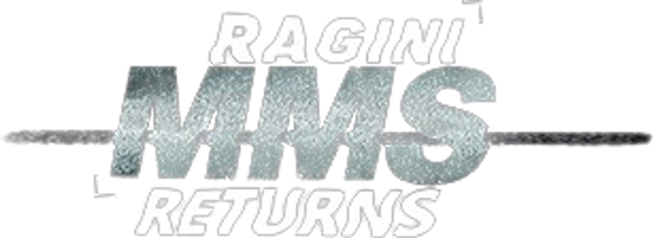 Ragini MMS Returns