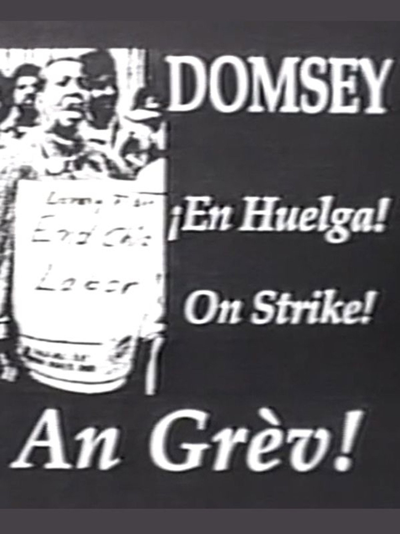Domsey on Strike