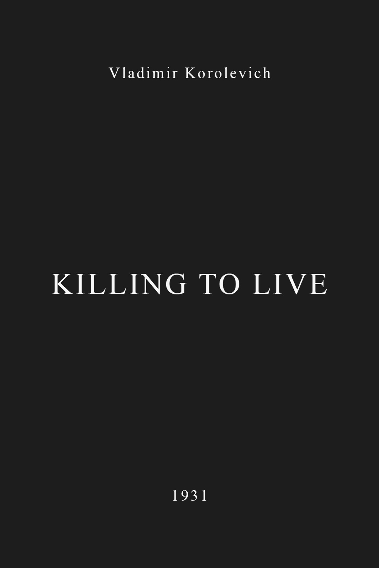 Killing to Live Backdrop