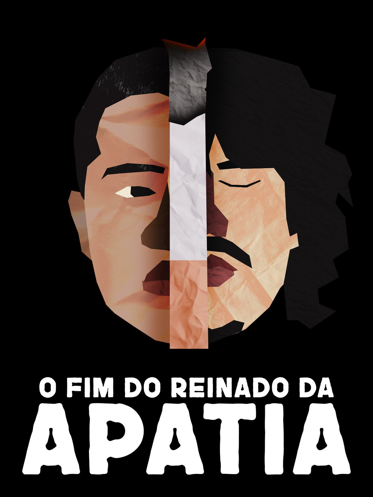 O Fim do Reinado da Apatia poster