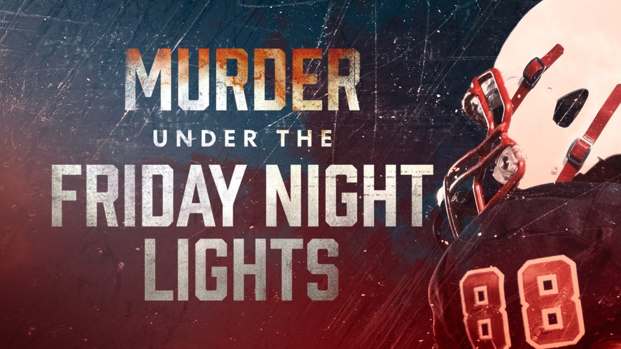 Murder Under the Friday Night Lights - Season 1 Episode 1