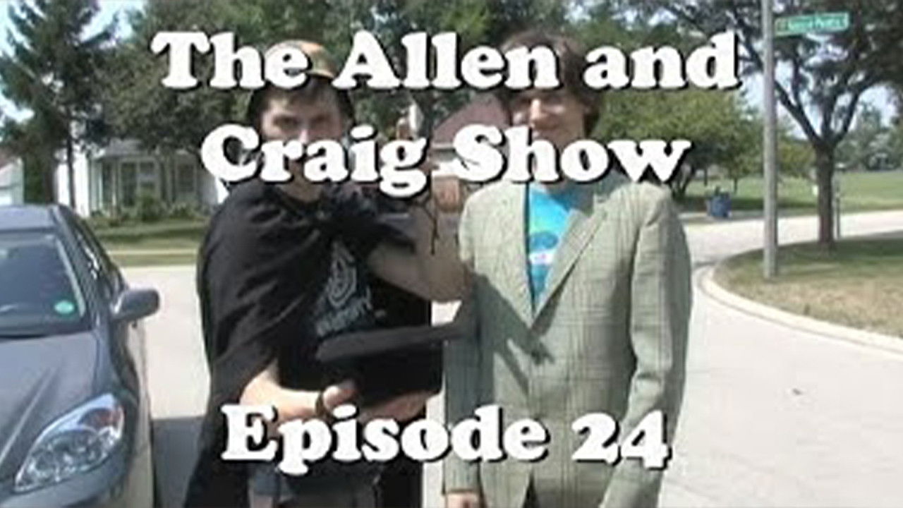 The Allen and Craig Show — Épisode 25