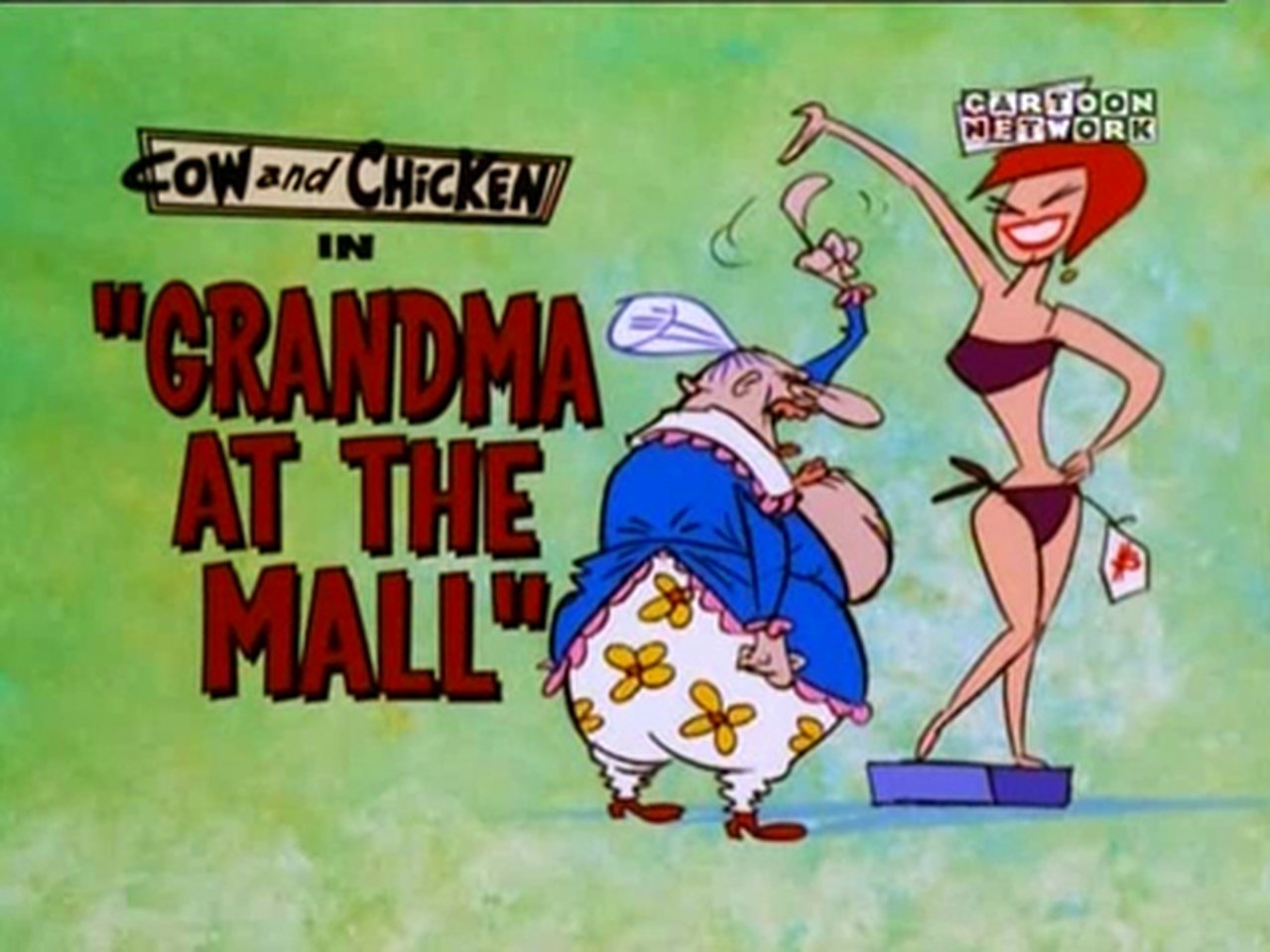 Cow and Chicken - Season 3 Episode 11 : Grandma at the Mall