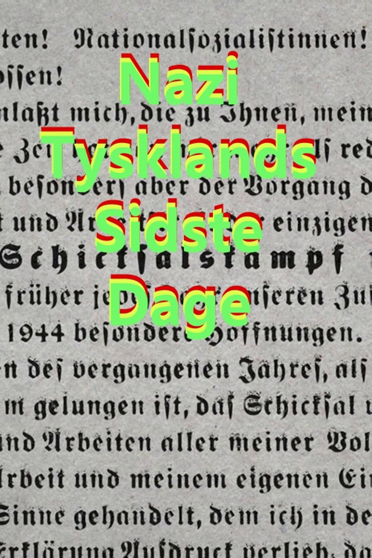 Nazi-Tysklands sidste dage poster
