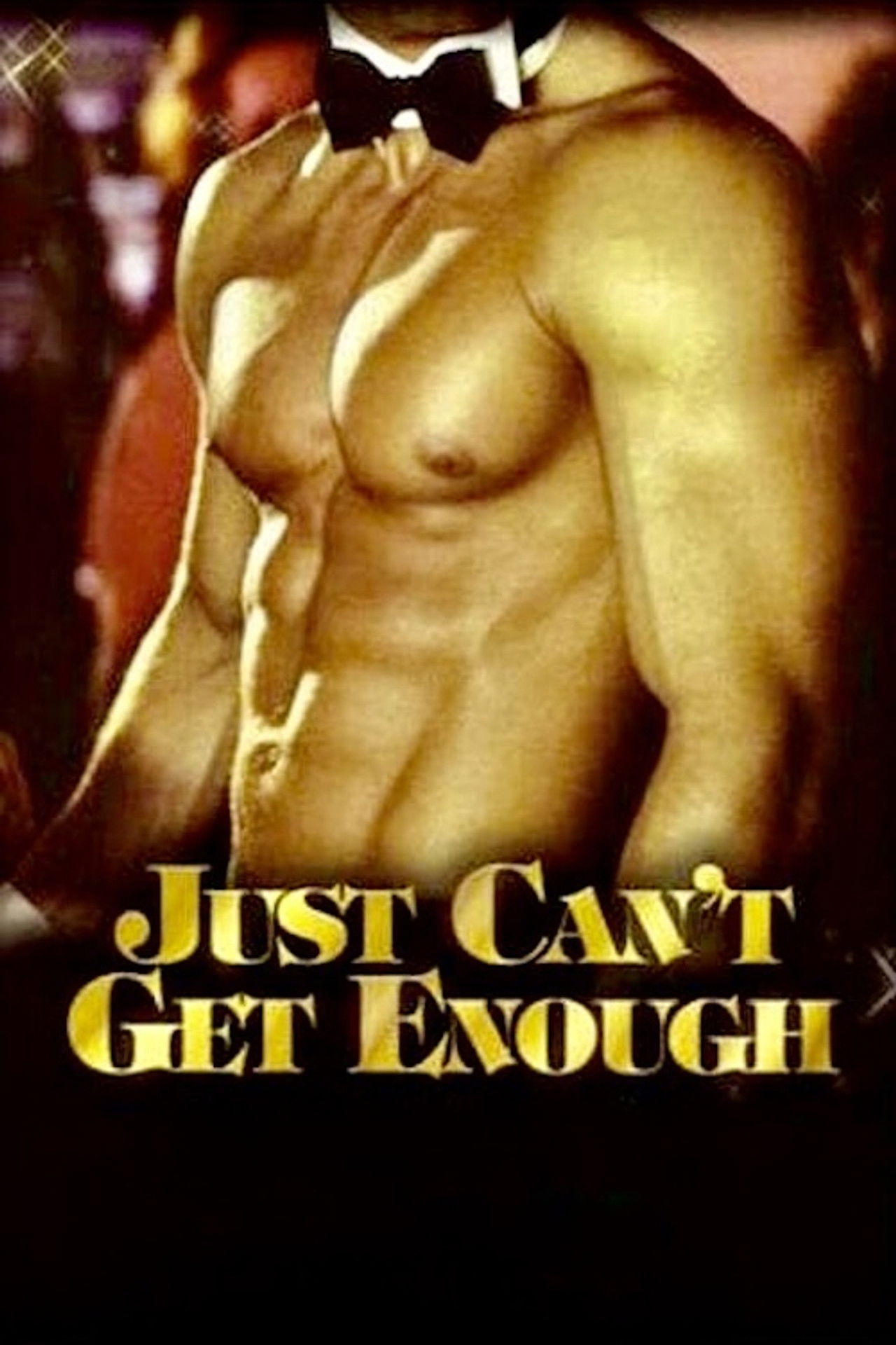 Just Can't Get Enough poster