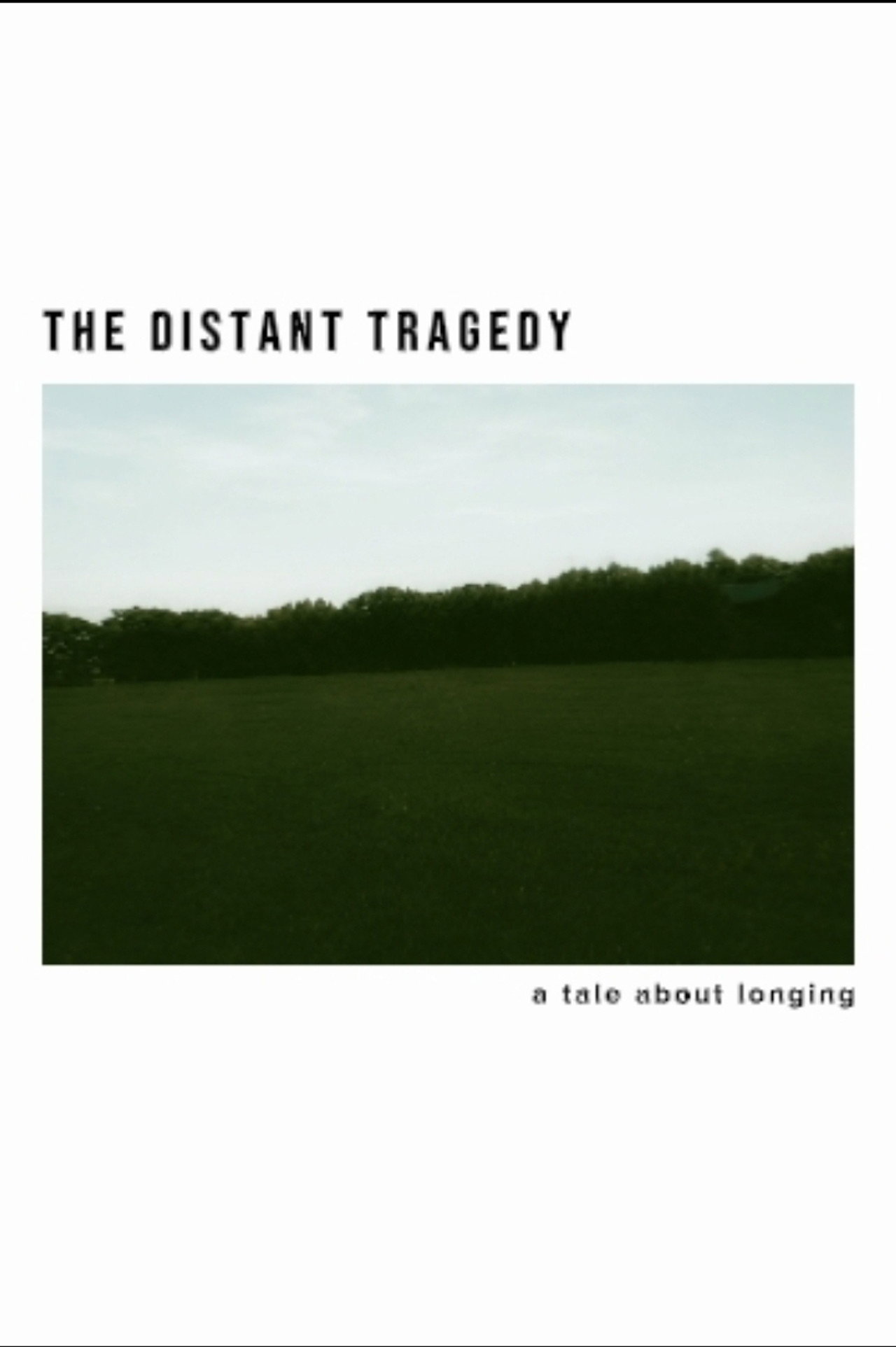 The Distant Tragedy Backdrop