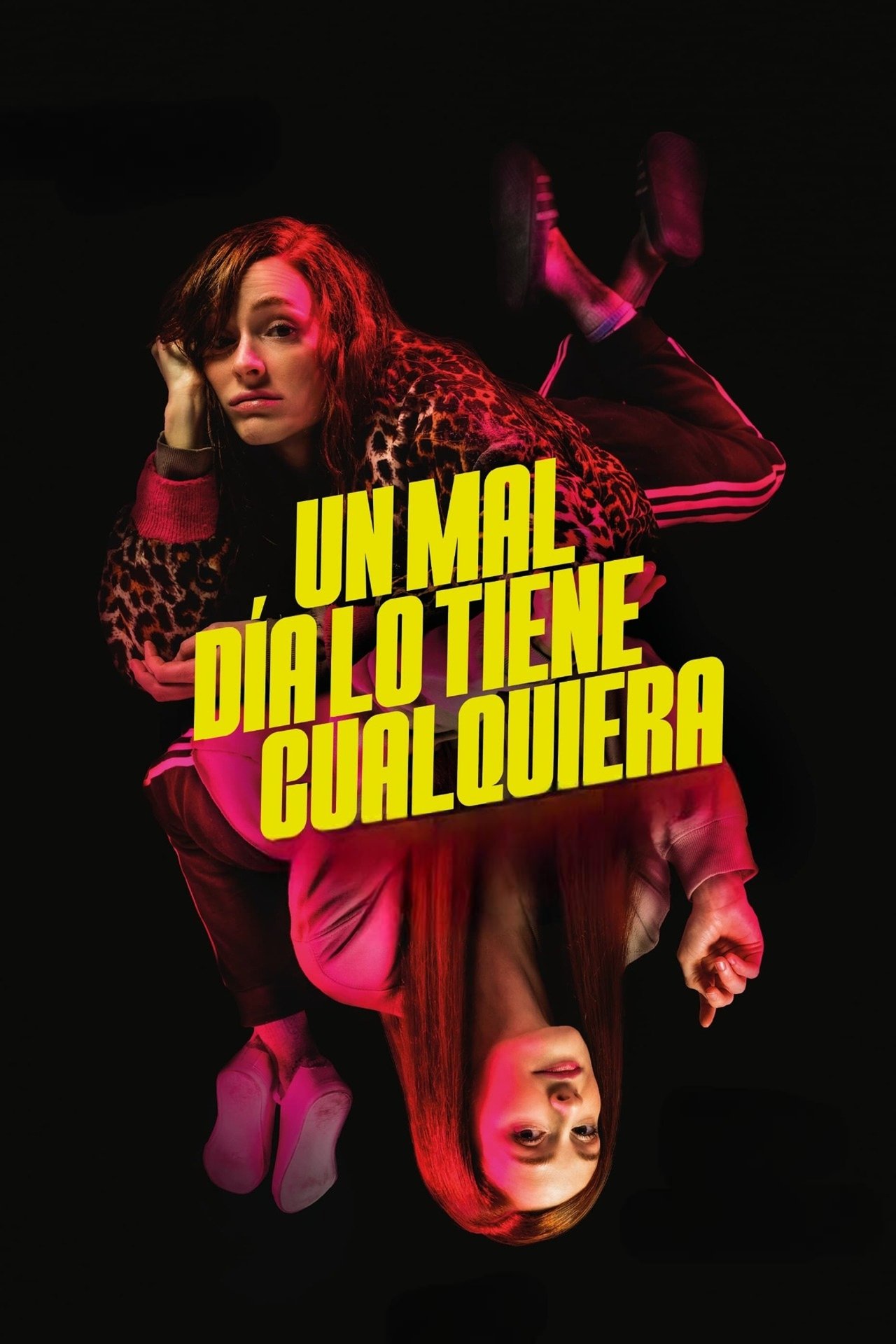 Un mal día lo tiene cualquiera poster